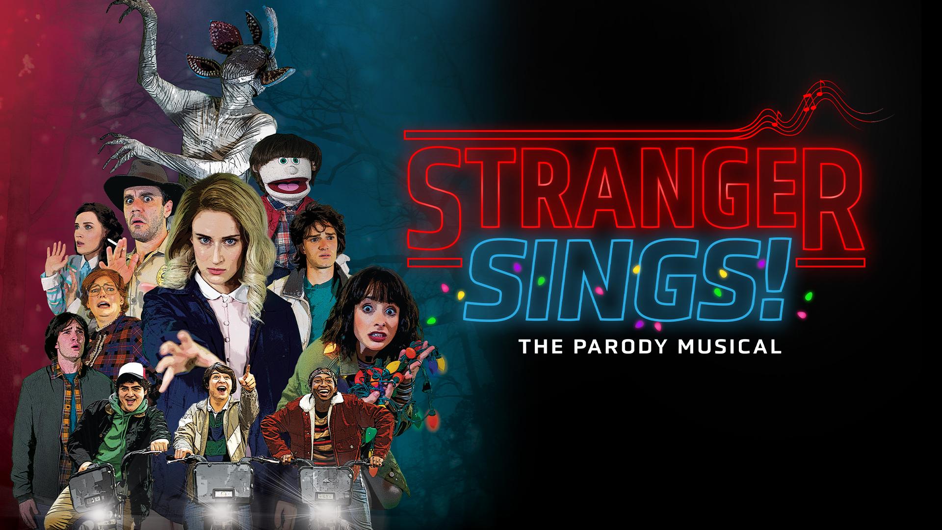 Stranger Sings: The Parody Musical - BroadwayHD
